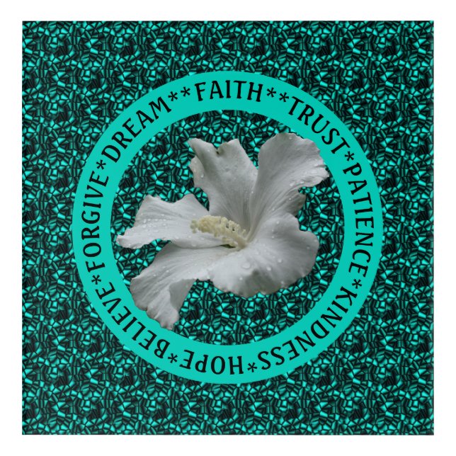 Encouraging Words Hibiscus Inspirational     Acrylic Print (Front)