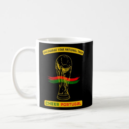 Encouraging Your National Team Mondial Cheer Portu Coffee Mug