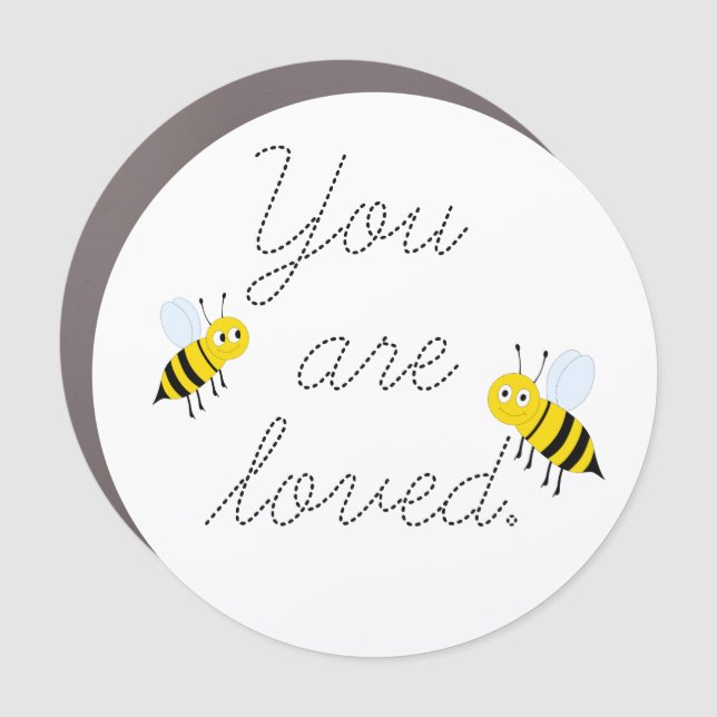 Encouragment You Are Loved Car Magnet (Front)