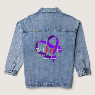 End Alzheimers Tee Love Remembers Alzheimers Aware Denim Jacket