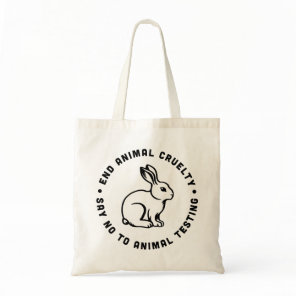 End animal cruelty say no to animal testing tote bag