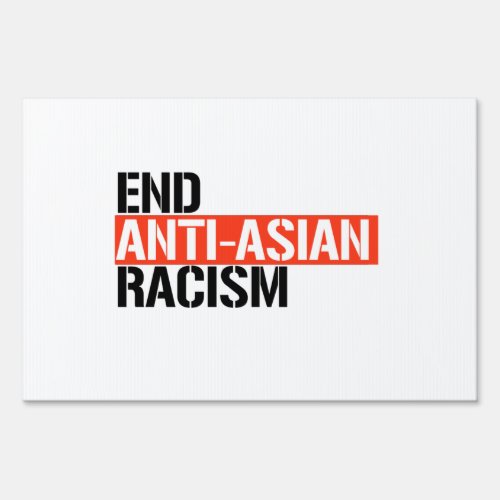 End Anti_Asian Racism Sign
