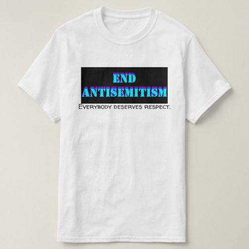 End Antisemitism Shirt