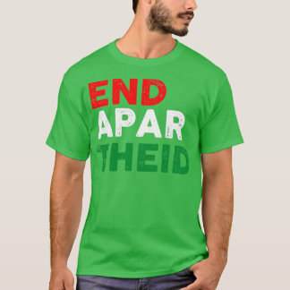 End Apartheid T-Shirt
