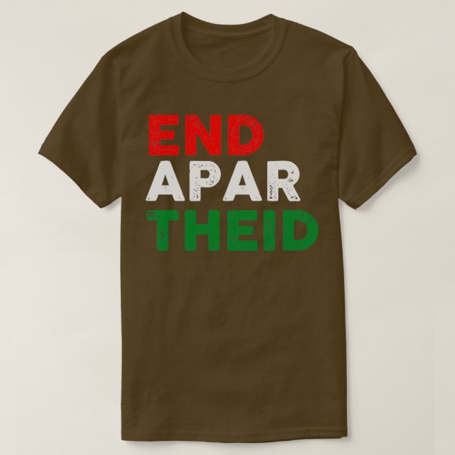 End Apartheid T-Shirt (Design Front)