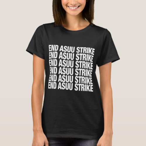 End Asuu Strike Vintage  T_Shirt