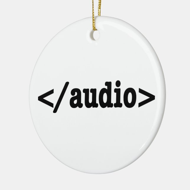 End Audio HTML5 Code Ceramic Ornament (Left)