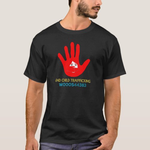 End Child Trafficking Save Our Kids W000544383 T_Shirt