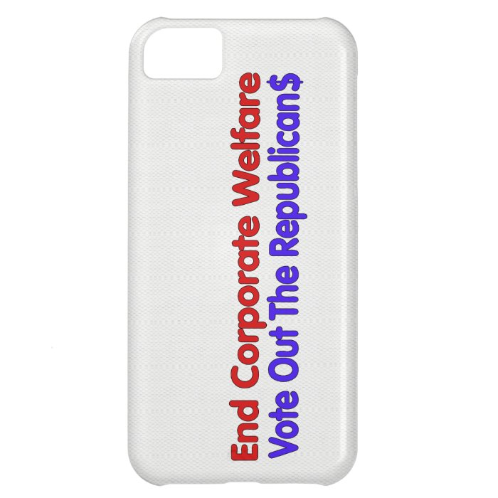 END CORPORATE WELFARE iPhone 5C COVERS