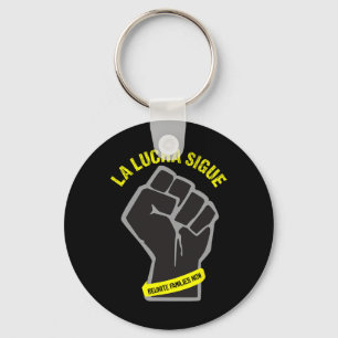 End Family Separation La Lucha Sigue Struggle Resi Keychain