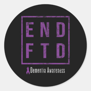 End Ftd, Distressed Frontotemporal Dementia Awaren Classic Round Sticker