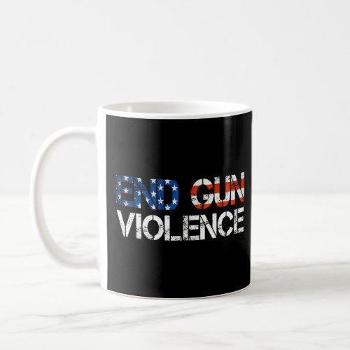 End Gun Violence American Us Flag No Gun Awareness Coffee Mug