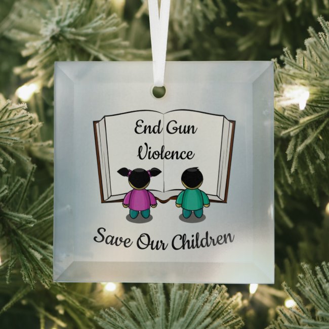 End Gun Violence Beveled Glass Ornament