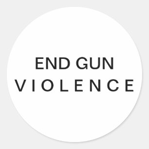 End Gun Violence Message Round Sticker