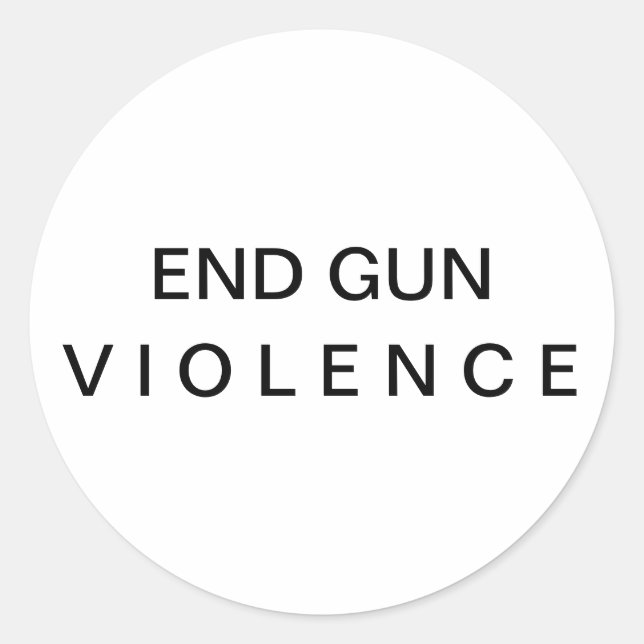 End Gun Violence Message Round Sticker (Front)