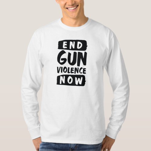 End Gun Violence Now T_Shirt