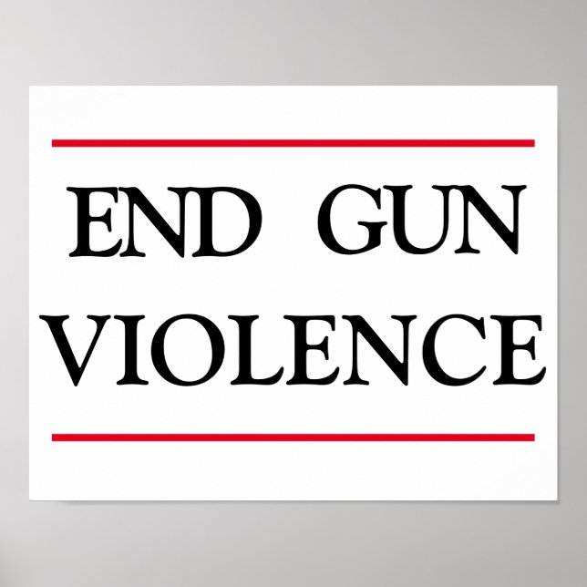 End Gun Violence  Poster (Front)