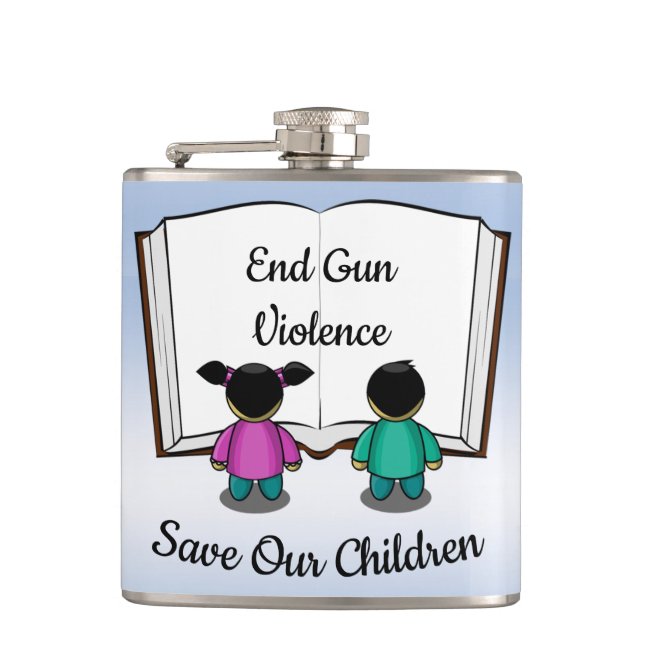 End Gun Violence Save Our Children Flask