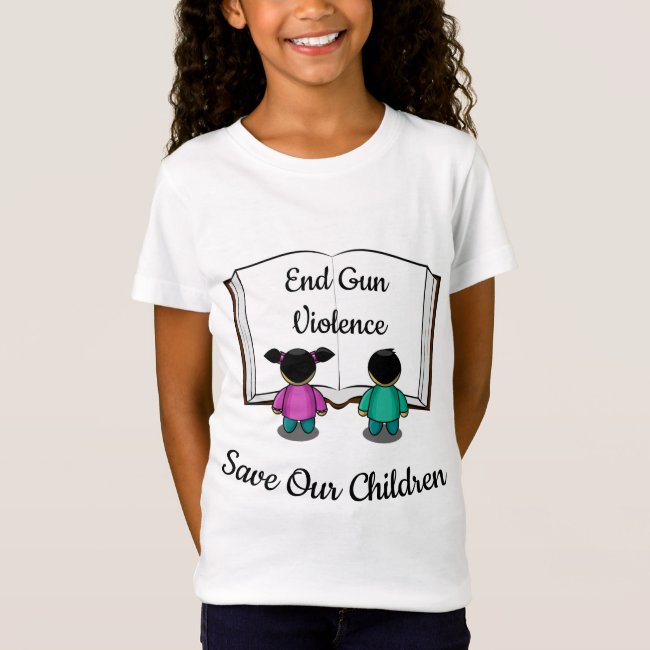 End Gun Violence Save Our Children Kids Shirt