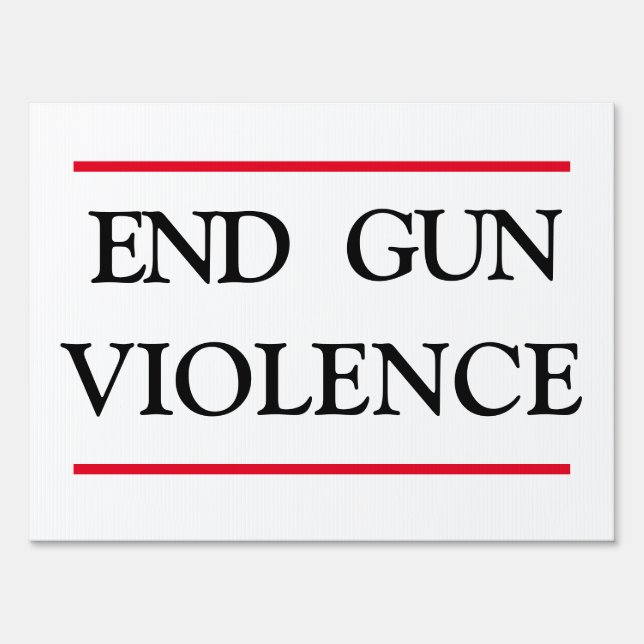 End Gun Violence  Sign (Front)