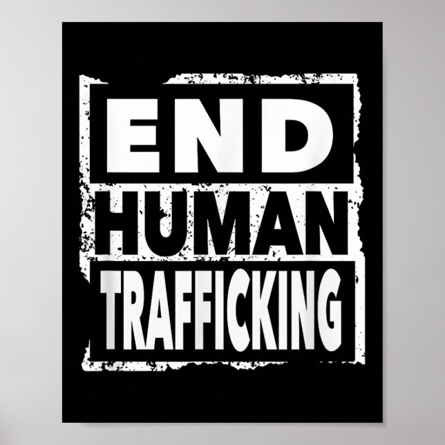End Human Trafficking Save Kids Children End Traff Poster (Front)
