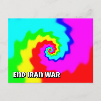 End Iran War (you may change the words) Postcard