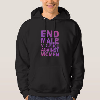 End Male Violence Against Women Apparel Hoodie