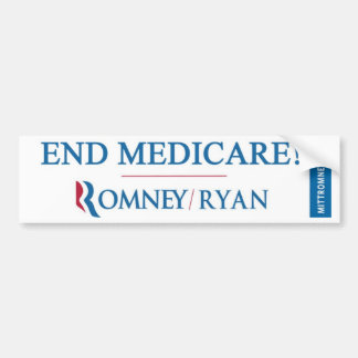 END MEDICARE! Romney / Ryan Bumpersticker Bumper Sticker