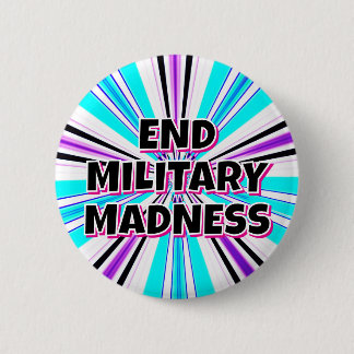 END MILITARY MADNESS BUTTON