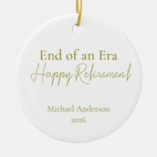 End of an Era Elegant Retirement Gift Ceramic Ornament