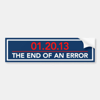 End Of An Error Bumper Sticker
