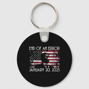 End Of An Error Funny Trump Inauguration 2025 Amer Keychain