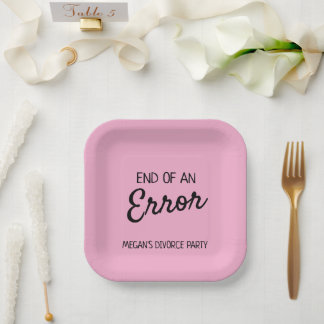 End of an Error  Paper Plates