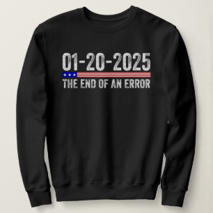 End of an Error Shirt January 20 2025 Inauguration