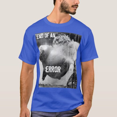 end of an error T_Shirt