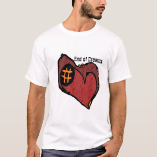 End of Dreams Colored Heart T-Shirt