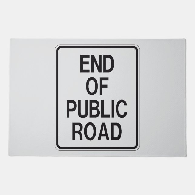 End Of Public Road Sign Doormat (Front)