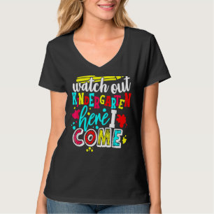 End Of School Graduation Watch Out Kindergarten He T-Shirt