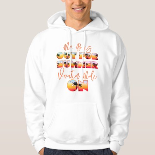 End Of School Year Hello Summer Teacher Vacation Hoodie