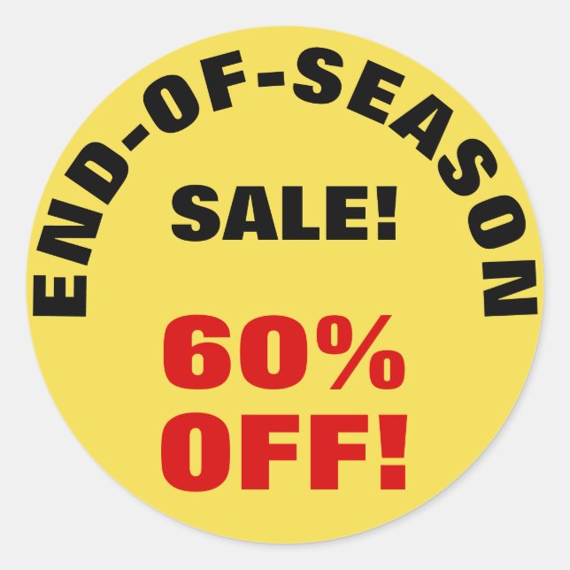 "END-OF-SEASON SALE!" "60% OFF!" Round Sticker (Front)