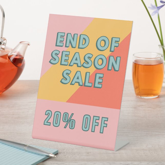 End of Season Sale Sign, 20% Off Tabletop  Pedestal Sign (In SItu)