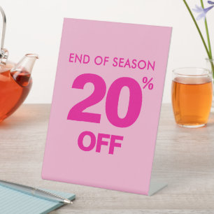End of Season Sale Sign, Pink 20% Off Tabletop  Pedestal Sign