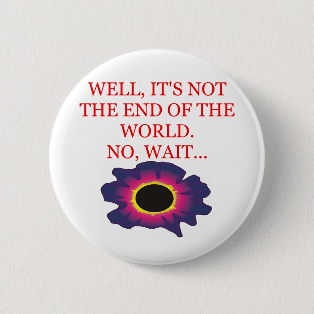 end of the world doom joke button (Front)