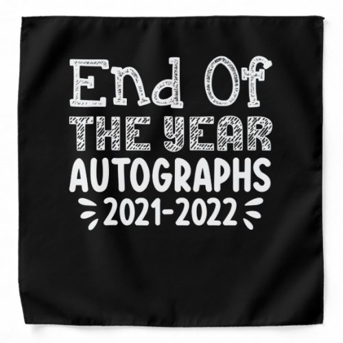 End Of The Year Autographs 2021 2022 Bandana