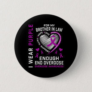 End Overdose Awareness Shirt Enough Purple Brother Button