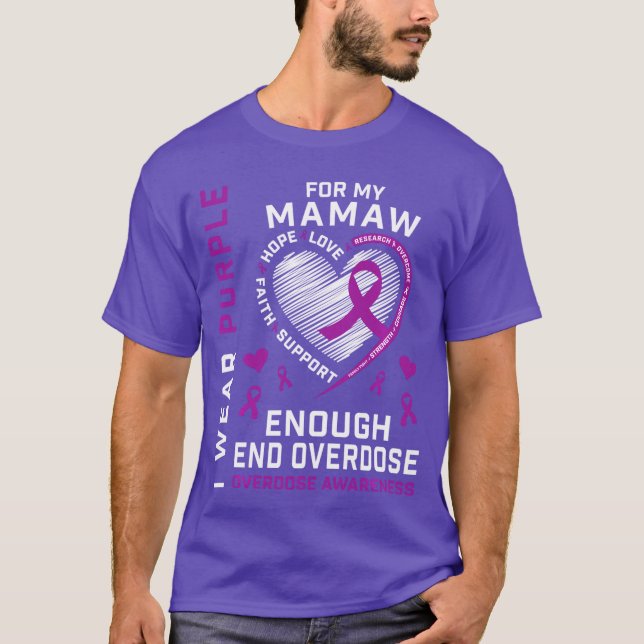 End Overdose Awareness Shirt Enough Purple For My  (Front)
