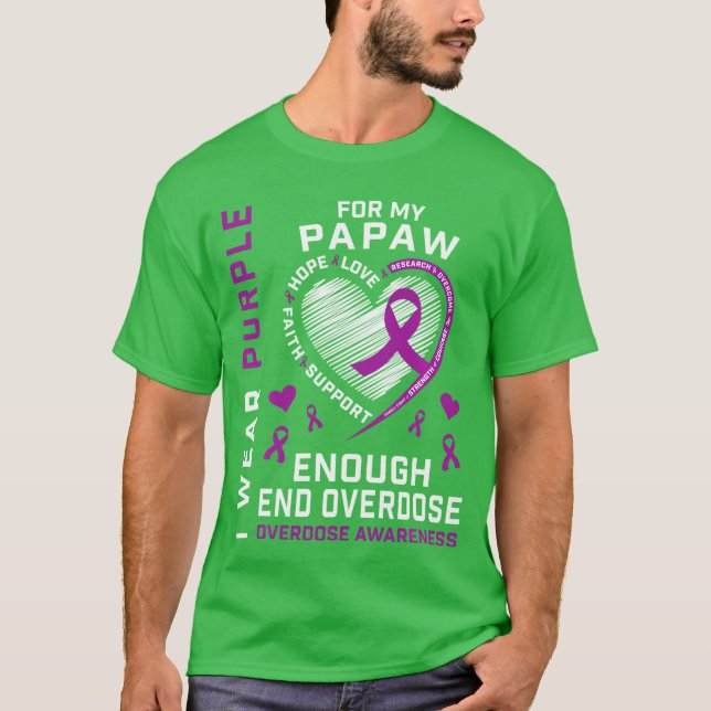 End Overdose Awareness Shirt Enough Purple For My  (Front)