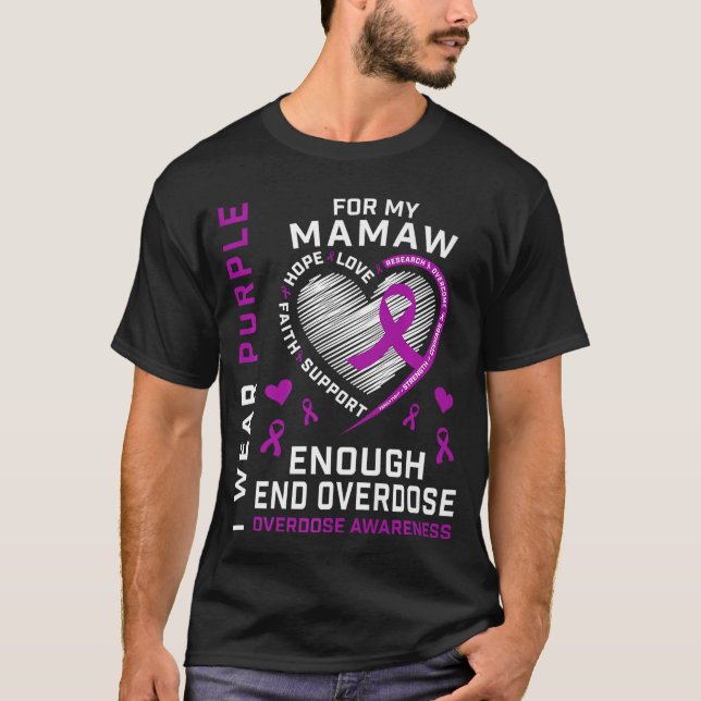 End Overdose Awareness Shirt Enough Purple For My  (Front)