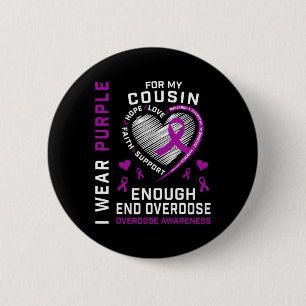 End Overdose Awareness Shirt Enough Purple For My  Button