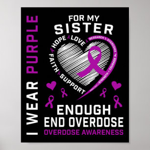 End Overdose Awareness Shirt Enough Purple For My Poster